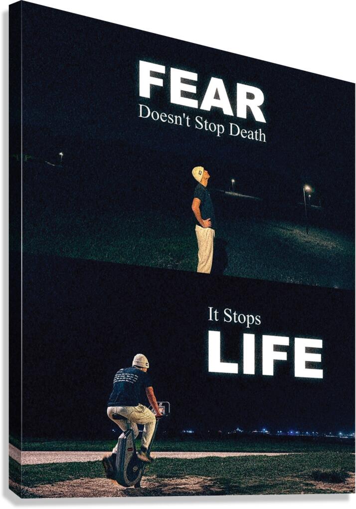 Fear Stops Life