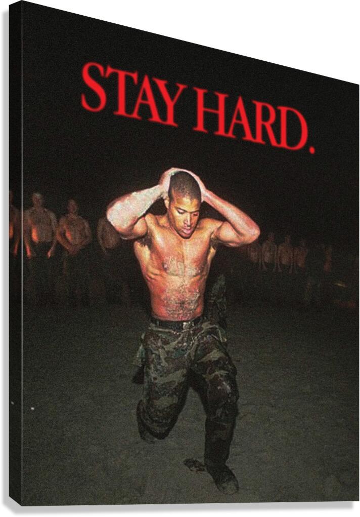 Stay Hard